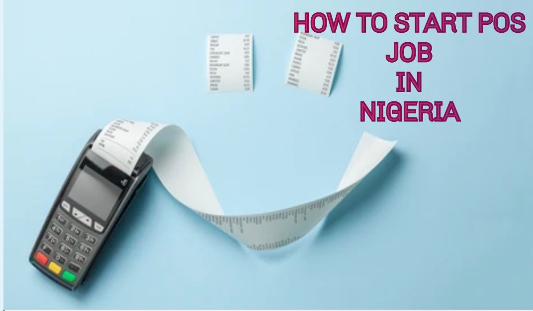 How to start a POS Business in Nigeria and Make Money