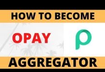How to Become Opay Aggregator and Agent