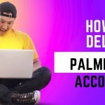 How to Close/Deactivate My Palmpay Account without stress