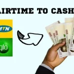 Best Apps To Convert Airtime To Cash in Nigeria