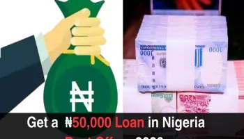 Best Loan Apps for N10,000, N20,000, N30,000, N50,000, N100,000 Naira Loans in Nigeria